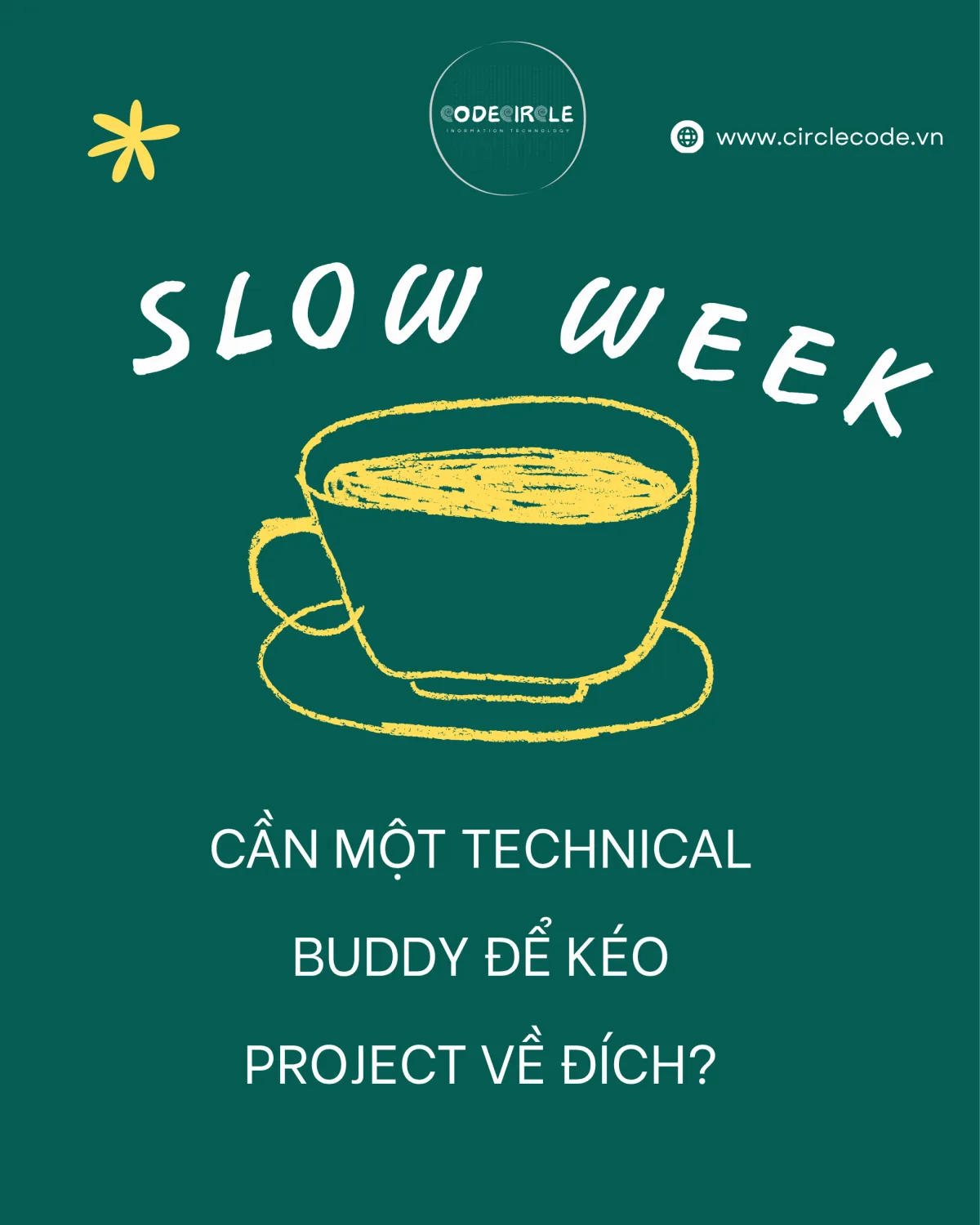 Cần một technical buddy để kéo project về đích